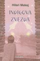 INDIGOVA ZVEZDA - Hilari Makej