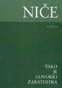 TAKO JE GOVORIO ZARATUSTRA - Fridrih Niče