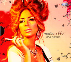 Ана Николић - Mafia Caffe (CD)