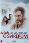 Balada o svirepom (DVD)