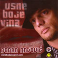Boban Rajović - Usne boje vina (CD)