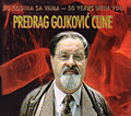 Predrag Gojković Cune - 50 godina sa vama (3xCD)
