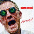 Dejan Cukić - Ubrzanje (CD)