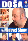 Đoša & Migavci show (DVD)
