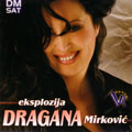 Dragana Mirković - Eksplozija (CD)