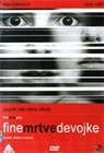 Fine mrtve devojke (DVD)