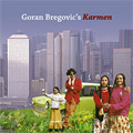 Goran Bregović`s Karmen (CD)