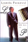 Ljubiša Pavković - Harmonika za sva vremena (DVD)