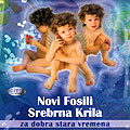 Novi Fosili & Srebrna Krila - Za dobra stara vremena (CD)