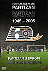F.C. Partizan in Europe  (DVD)