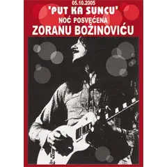 Put ka suncu - noć posvećena Zoranu Božinoviću (DVD)
