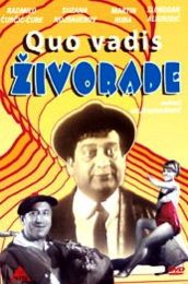 Quo Vadis, Živorade (DVD)