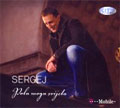 Sergej Ćetković - Pola moga svijeta (CD)
