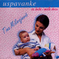 Tina Milivojevic - Uspavanke za bebe i malu decu (CD)