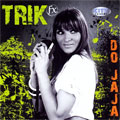 Trik FX - Do jaja (CD)