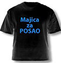 Majica 'Za posao'
