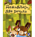 Doživljaji dva zečića