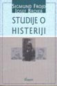 STUDIJE O HISTERIJI - Sigmun Frojd