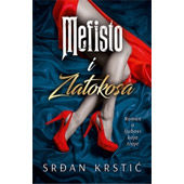 MEFISTO I ZLATOKOSA - Srđan Krstić
