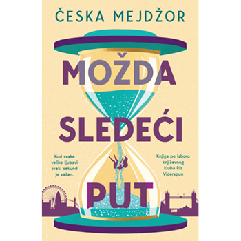 MOŽDA SLEDEĆI PUT - Česka Mejdžor