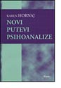 NOVI PUTEVI PSIHOANALIZE - Karen Hornaj