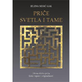 PRIČE SVETLA I TAME - Jelena Mesić Gak