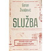 SLUŽBA - Goran Živaljević