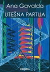 UTEŠNA PARTIJA - Ana Gavalda