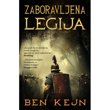 ZABORAVLJENA LEGIJA - Ben Kejn