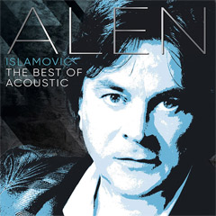 Alen Islamović - The Best of Acoustic [album 2025] (CD)