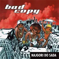 Bad Copy - Najgori do sada [reizdanje 2026] (CD)