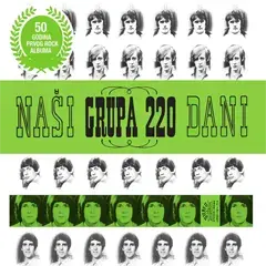 Grupa 220 - Naši dani (CD)