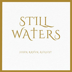 J.R. August – Still Waters [album 2022] (CD)