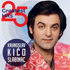 Krunoslav Kićo Slabinac - 25 Greatest Hits [vinyl] (2x LP)