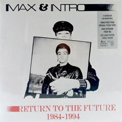 Max & Intro – Return To The Future 1984-1994 [kompilacija 2025] [vinyl] (LP)