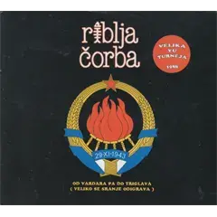 Riblja Čorba - Od Vardara pa do Triglava [live 1988] (2x CD)