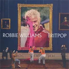 Robbie Williams – Britpop [album 2026] [vinyl] (LP)