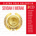 Zlatna folk kolekcija - Sevdah i merak (2xCD)