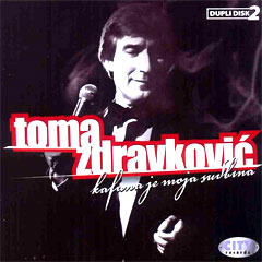 Toma Zdravković - Kafana je moja sudbina [best of, cardboard packaging] (2xCD)