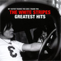 The White Stripes ‎– My Sister Thanks You And I Thank You [Greatest Hits] (CD)