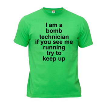 i am a bomb technician t shirt