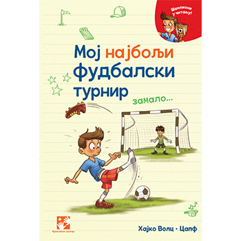 Moj najbolji fudbalski turnir ... zamalo