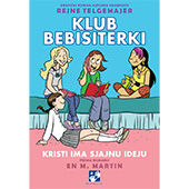 Klub bebisiterki: Kristi ima sjajnu ideju