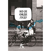 Ko je ovde lud?