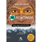 Mi nezaustavljivi – Kako smo osvojili svet