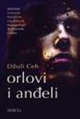 ORLOVI I ANĐELI - Džuli Ceh