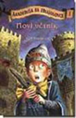 Akademija za zmajolovce: Novi učenik