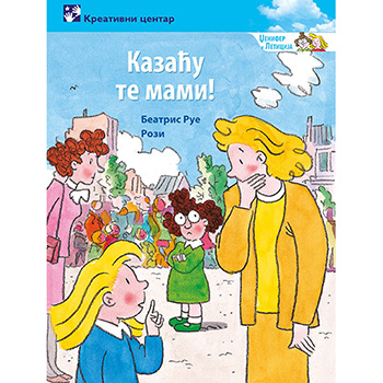 Kazaću te mami!