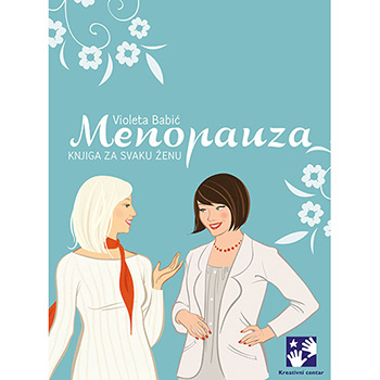 Menopauza - knjiga za svaku ženu