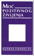 Moć pozitivnog življenja
